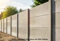Ragam Jenis Pagar Panel Beton dan Daya Tariknya